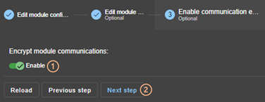 SafeKit web console image
Enable/disable encryption of module communications using the module configuration wizard