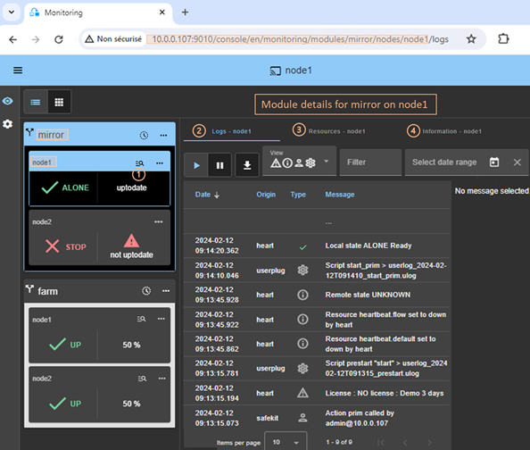 SafeKit web console image
Click open or close details for the module on one node:
module logs with Logs tab
module resources with Resources tab
node information with Information tab