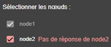 Image de la console web SafeKit
Cas où le nœud ne peut pas être sélectionné, dans l'assistant de configuration du module, parce que le nœud ne répond pas